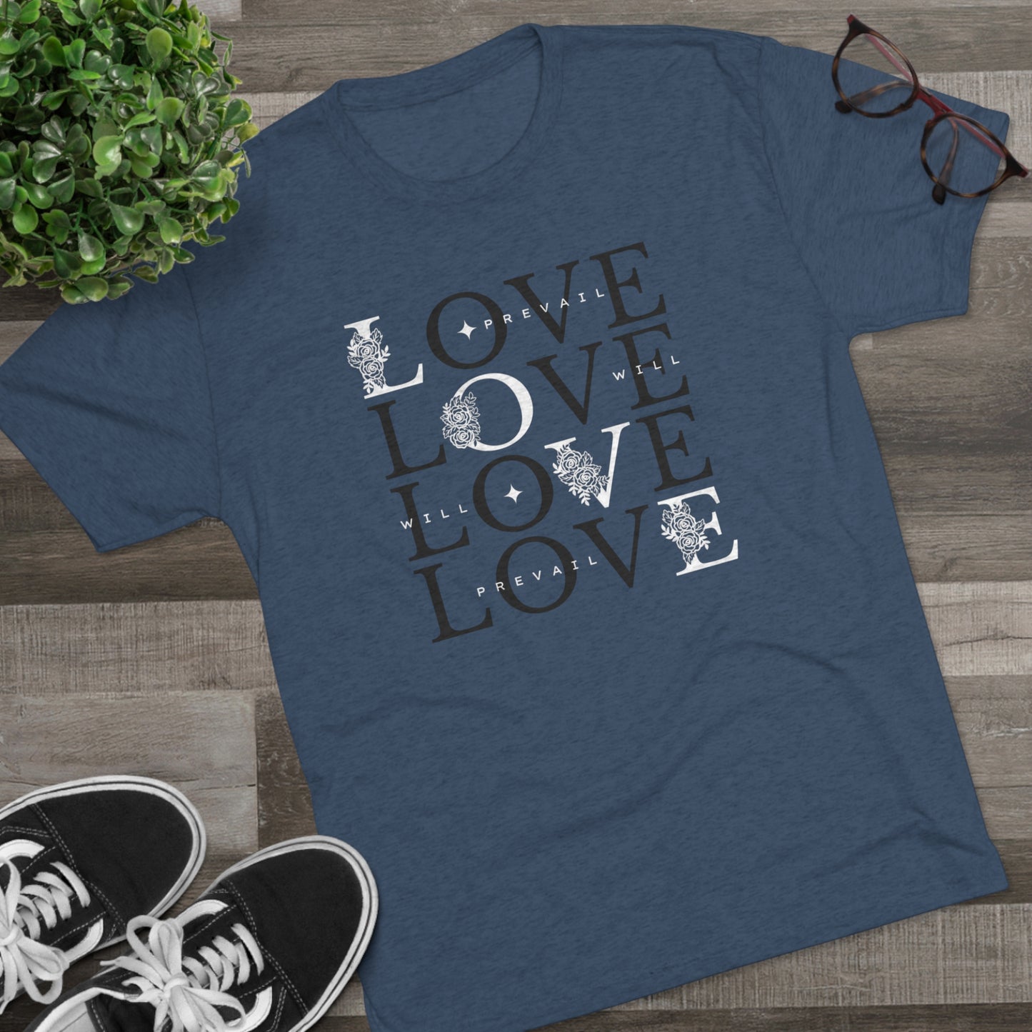 Love Will Prevail Tee