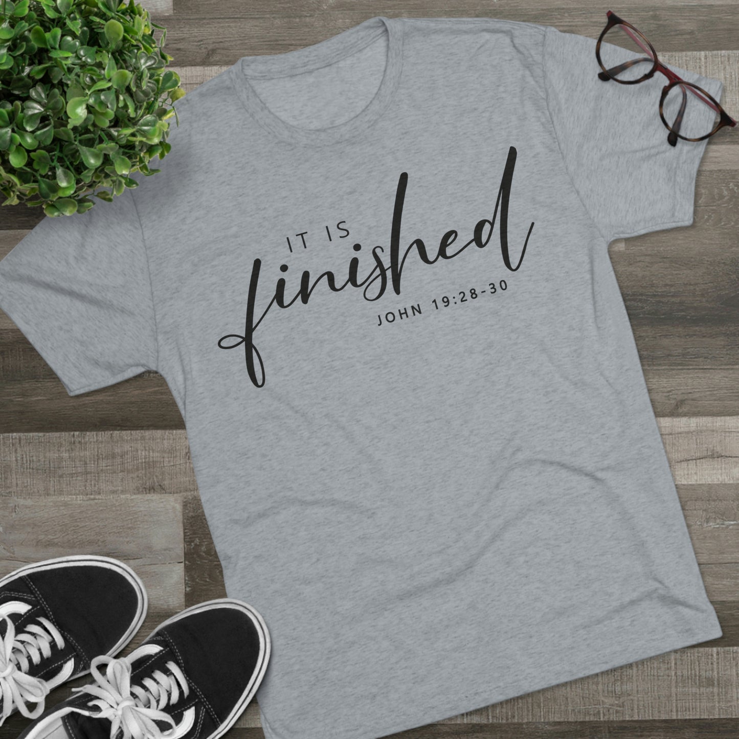 It Is Finished Unisex Tri-Blend Tee