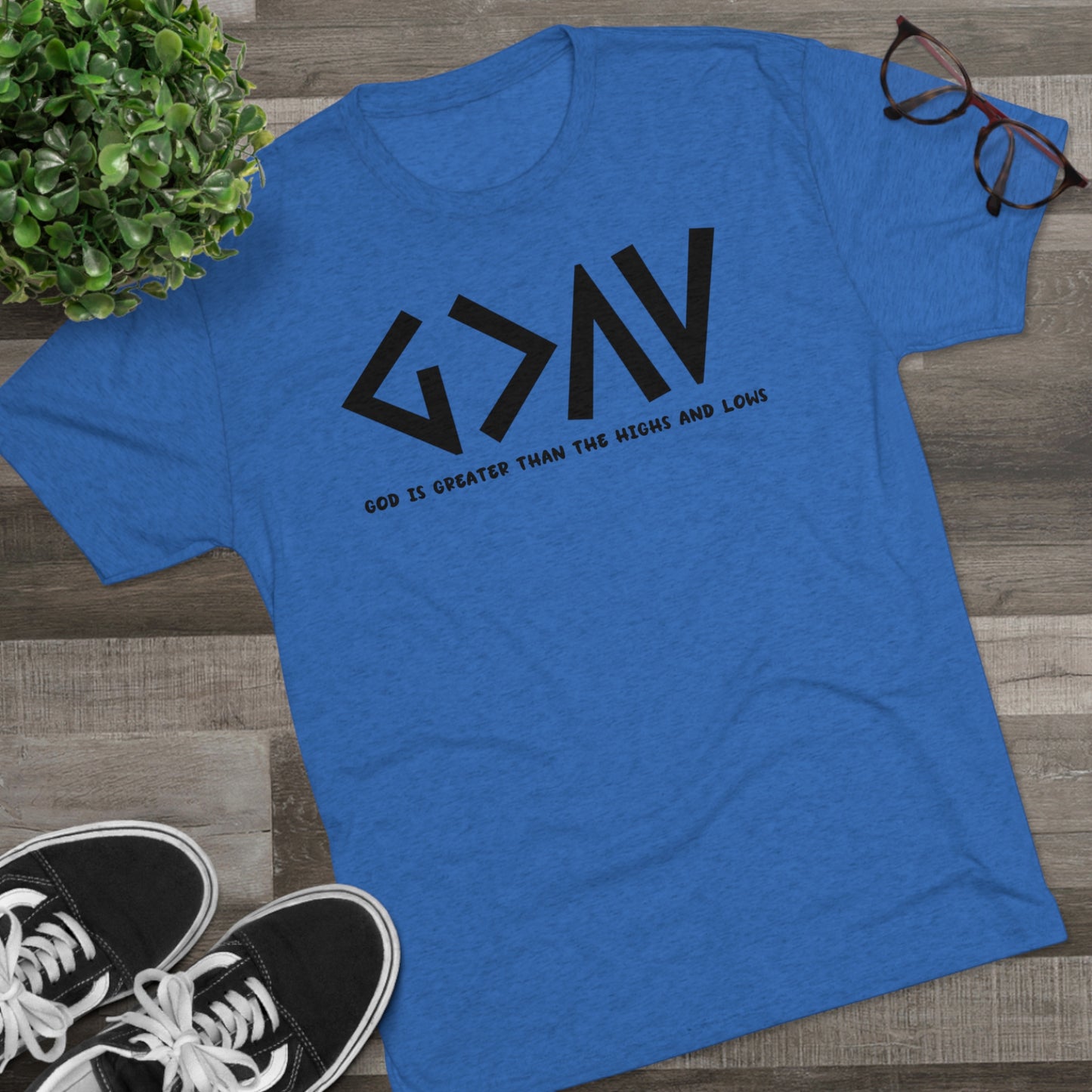 God Is Greater Than The Highs And Lows