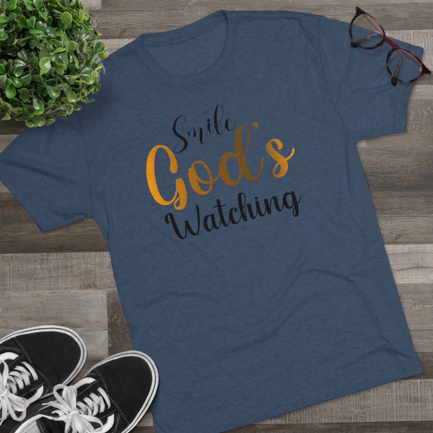 Smile God's Watching Tri-Blend Crew Tee