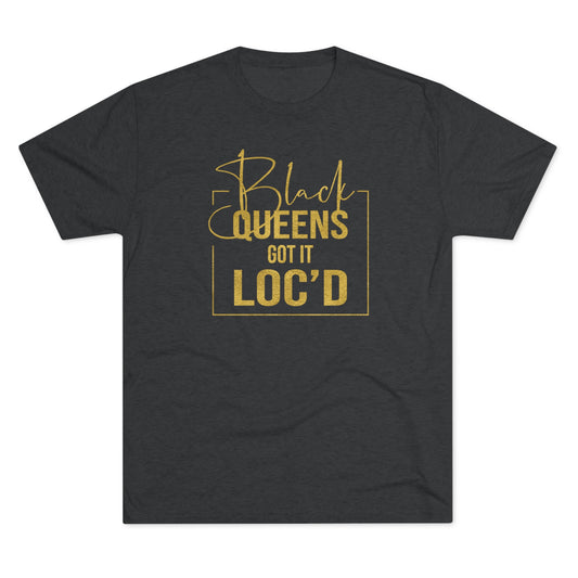 Queens Got It Loc'd Tee