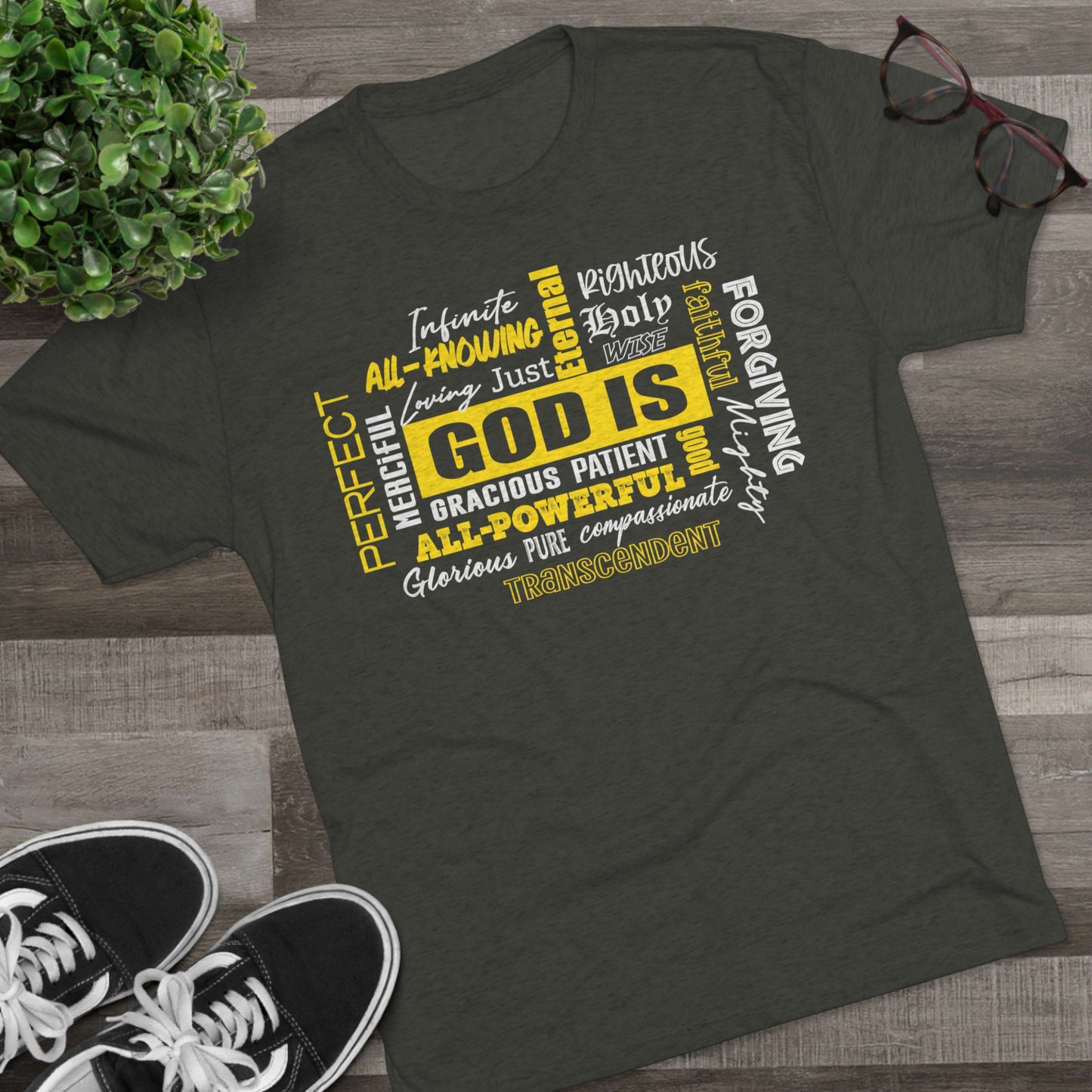 GOD IS.. Tri-Blend Crew Tee