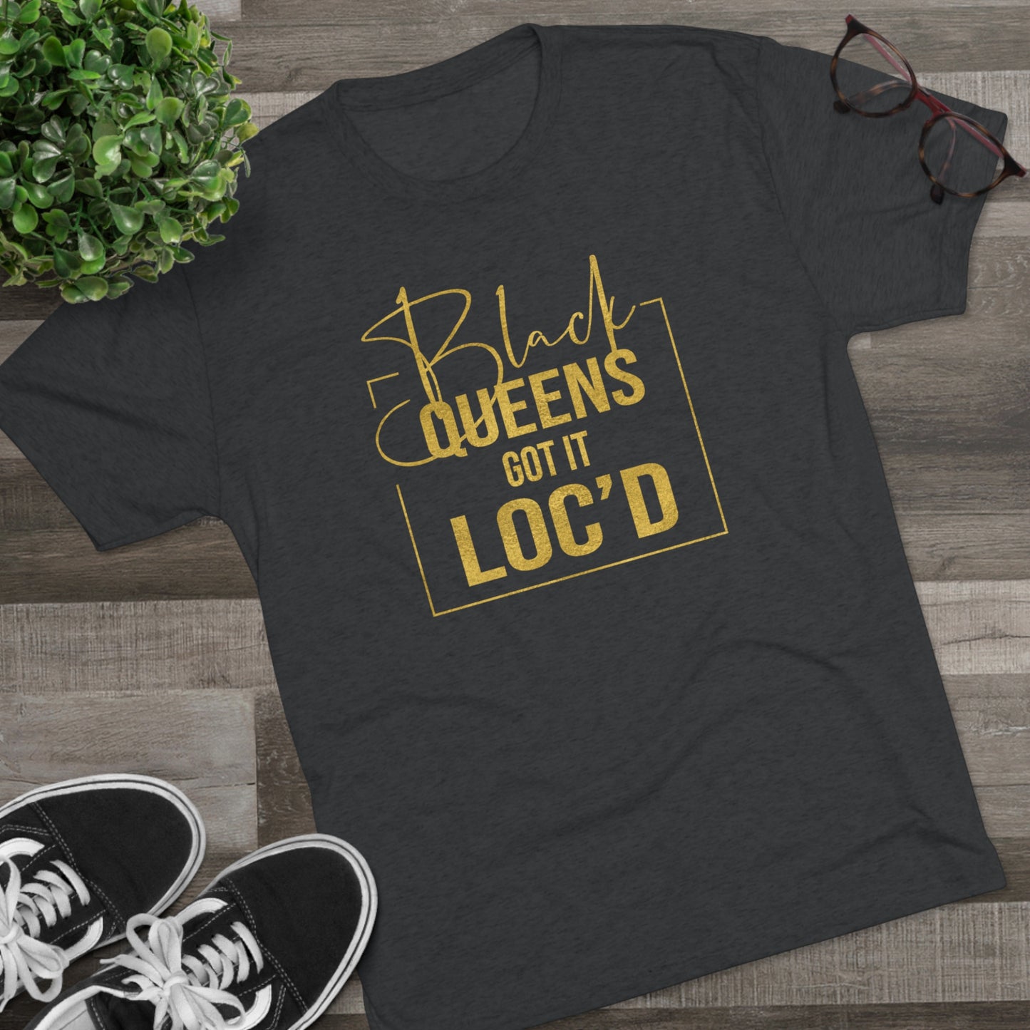 Queens Got It Loc'd Tee