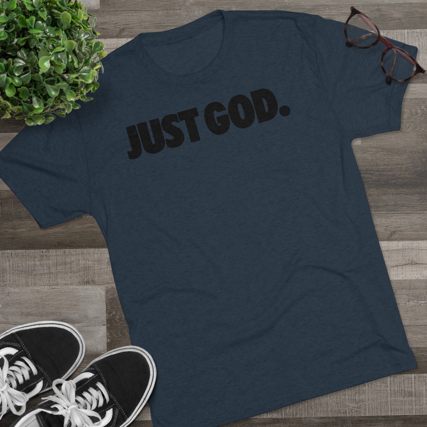 Just God Tri-Blend Crew Tee