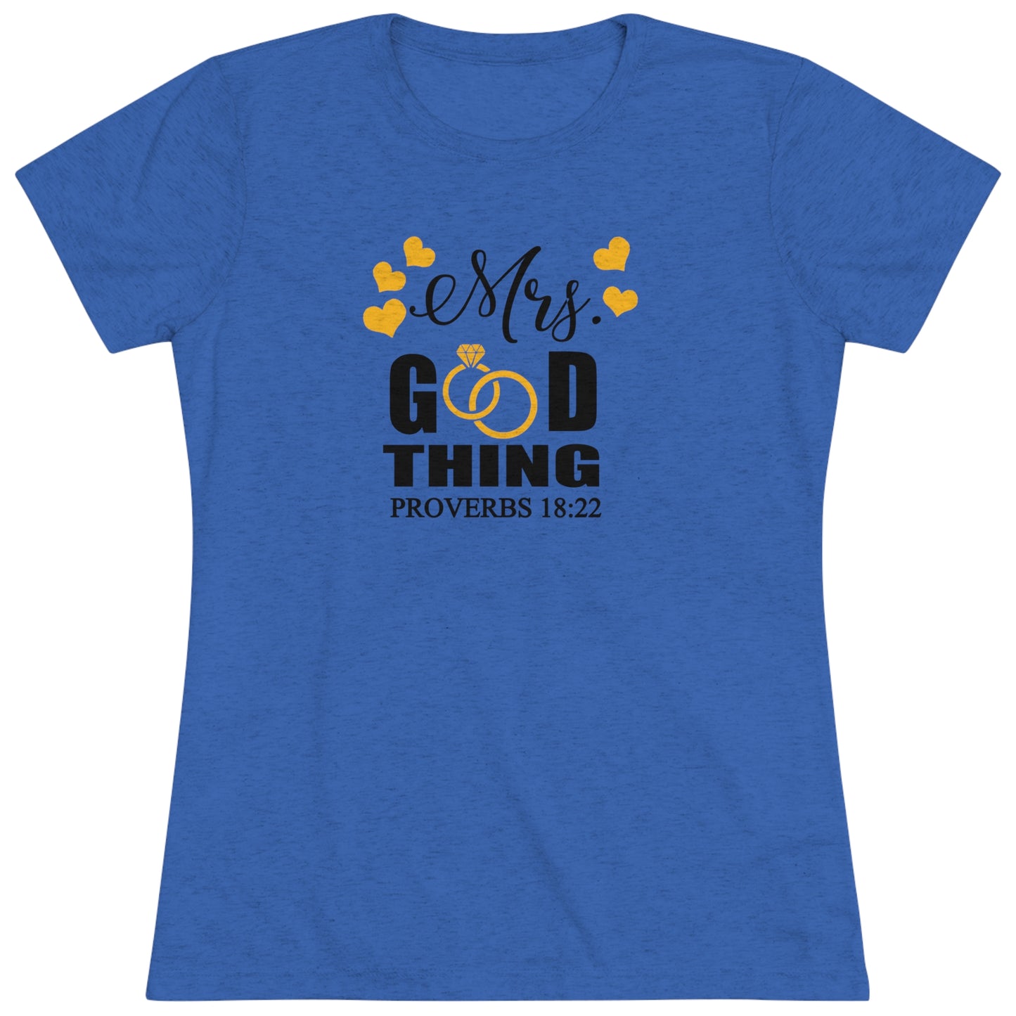 Proverbs 18:22 - Tri-blend Tee