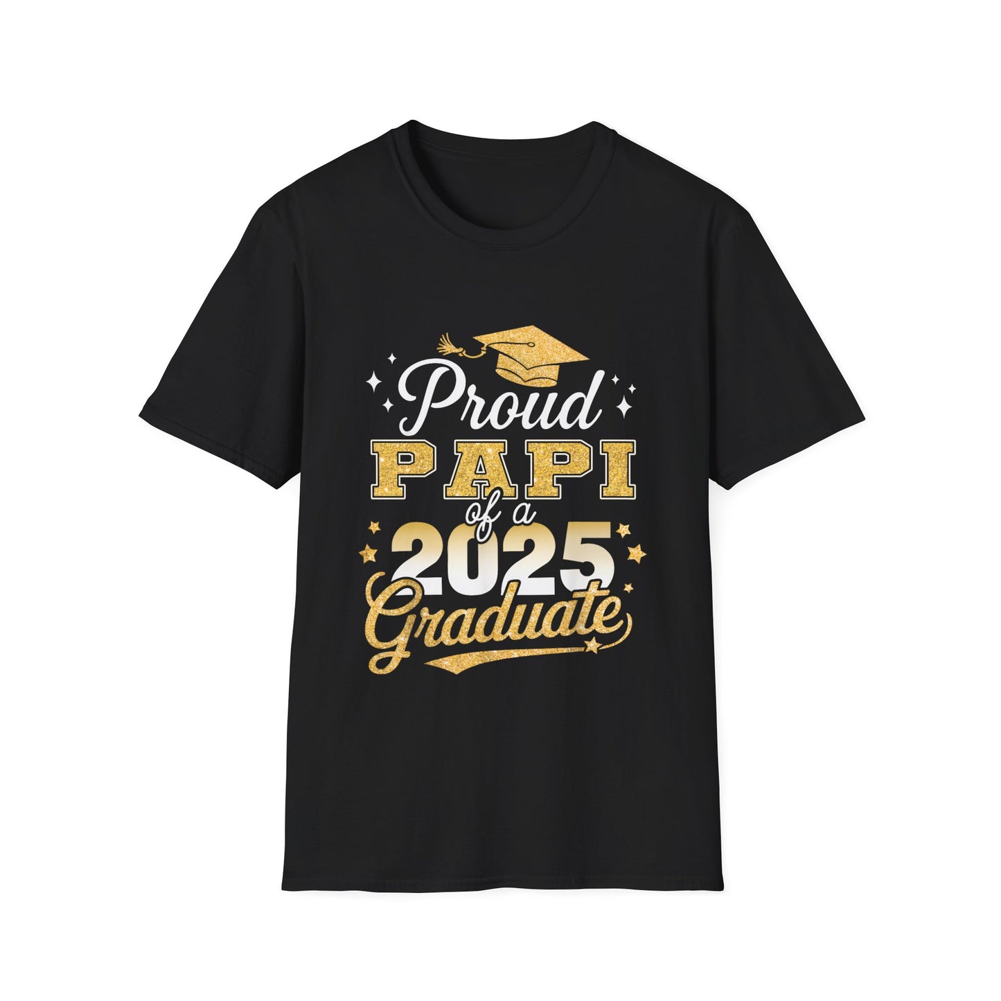 Proud Papi Unisex Graduation T-Shirt - Class of 2025