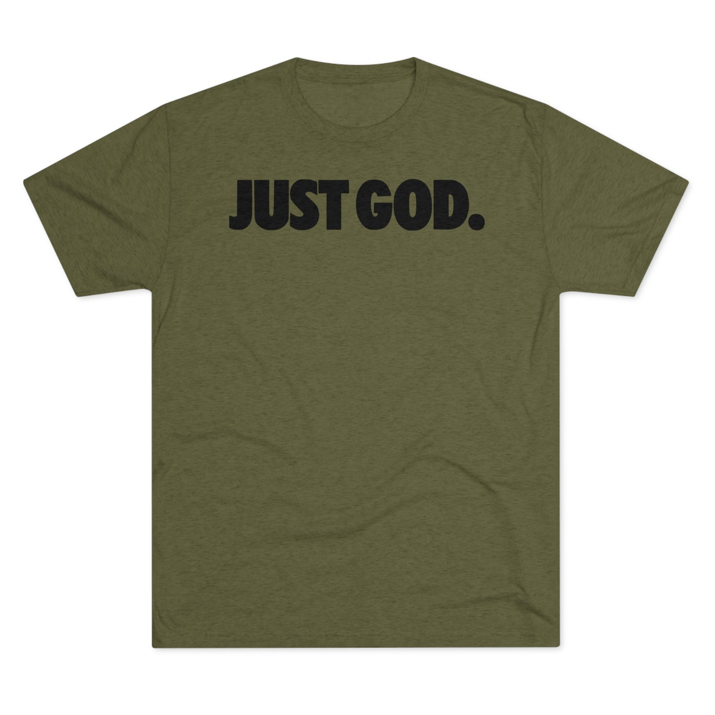 Just God Tri-Blend Crew Tee
