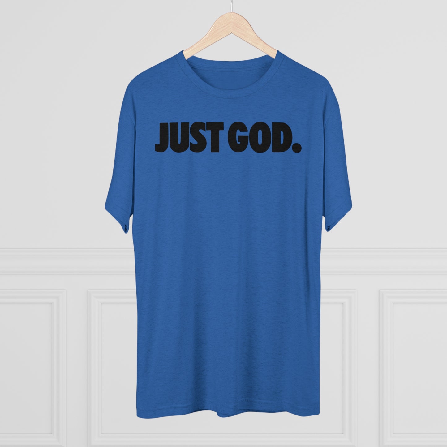 Just God Tri-Blend Crew Tee