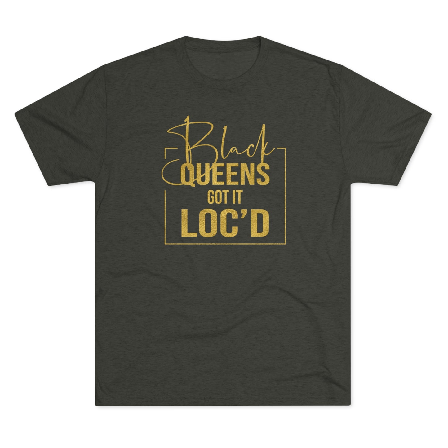 Queens Got It Loc'd Tee