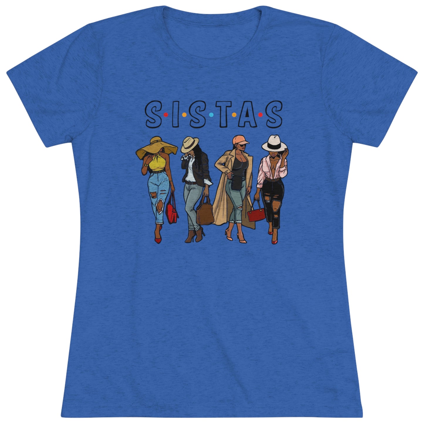 Sista's Triblend Tee