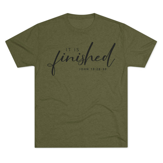 It Is Finished Unisex Tri-Blend Tee