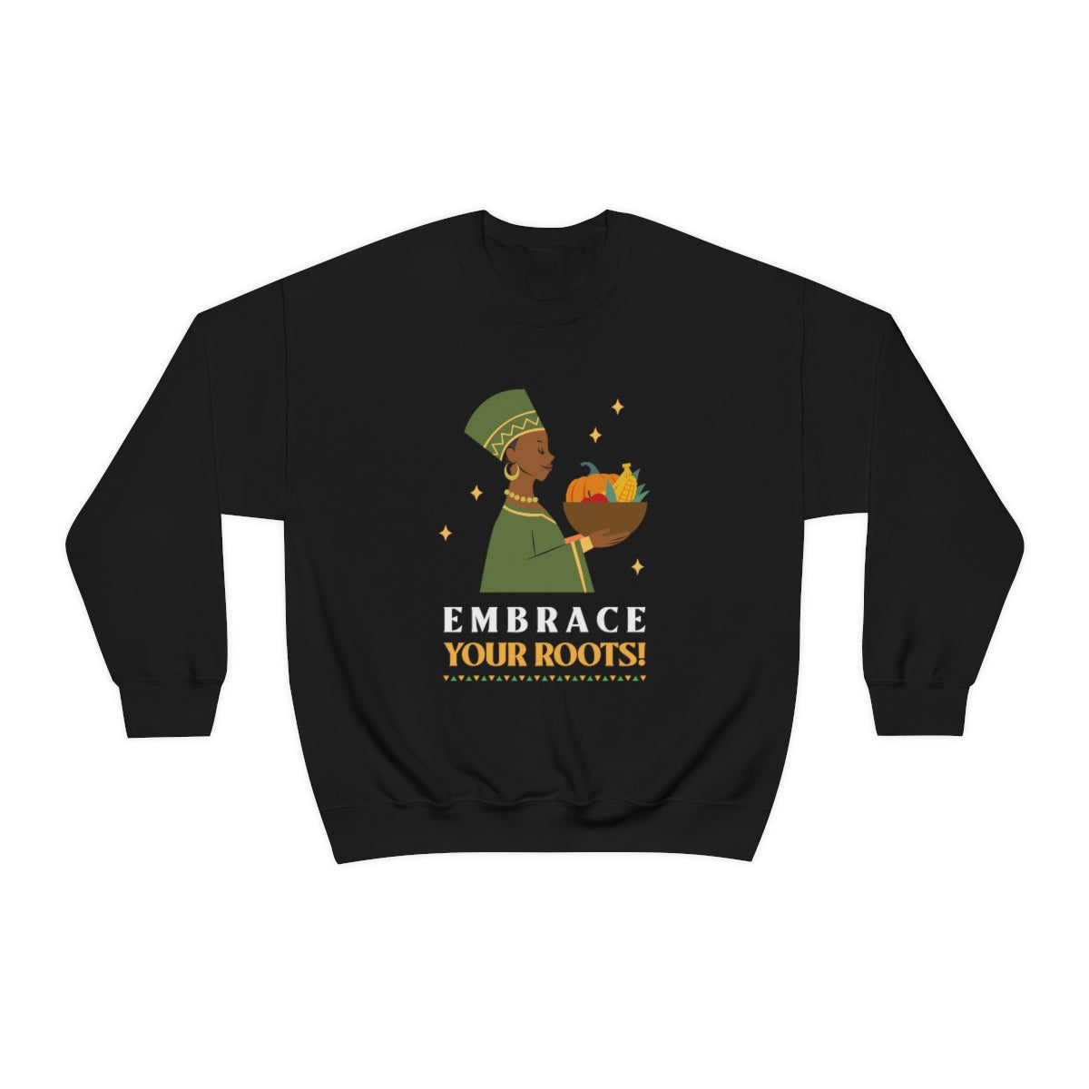 Embrace Your Roots (Unisex)