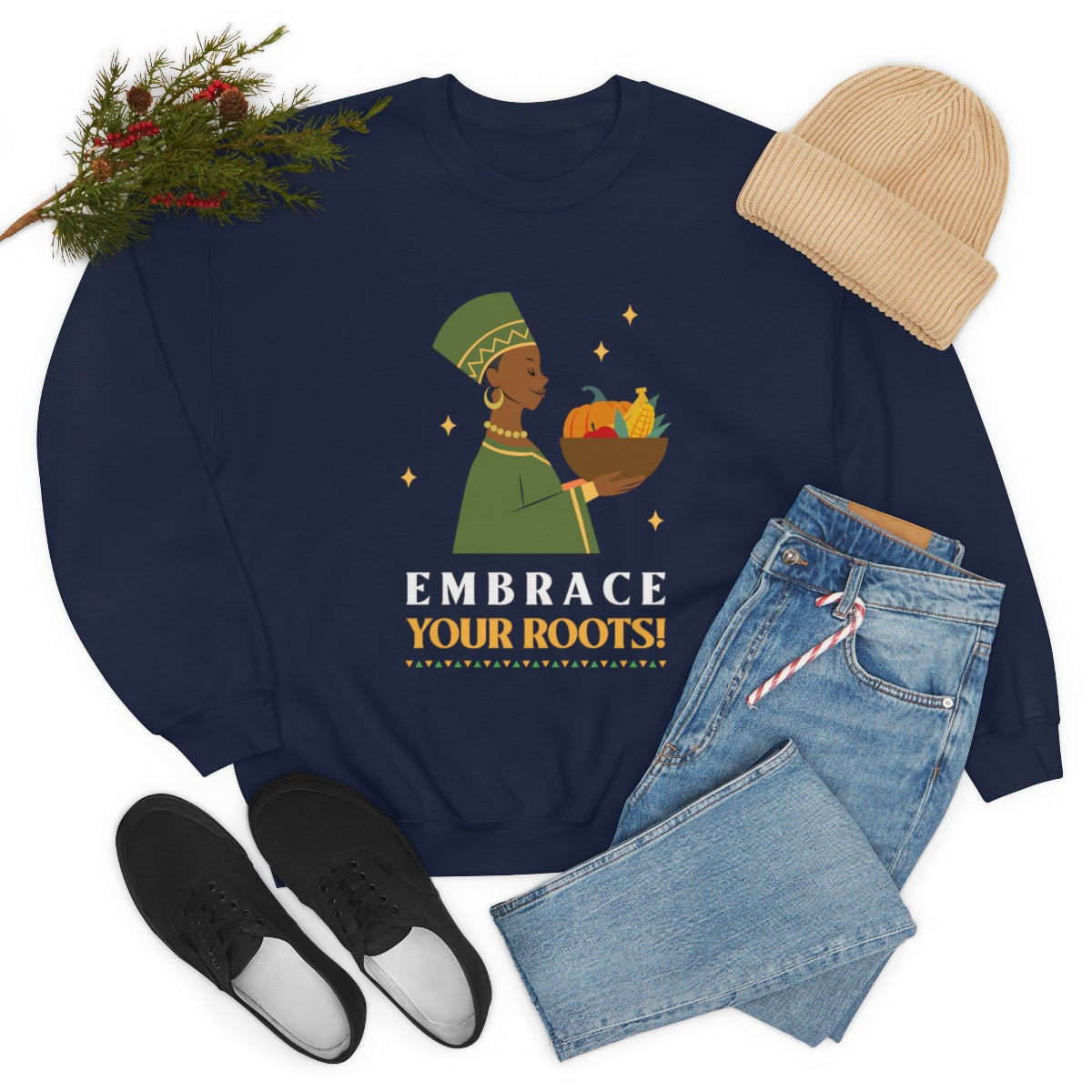 Embrace Your Roots (Unisex)