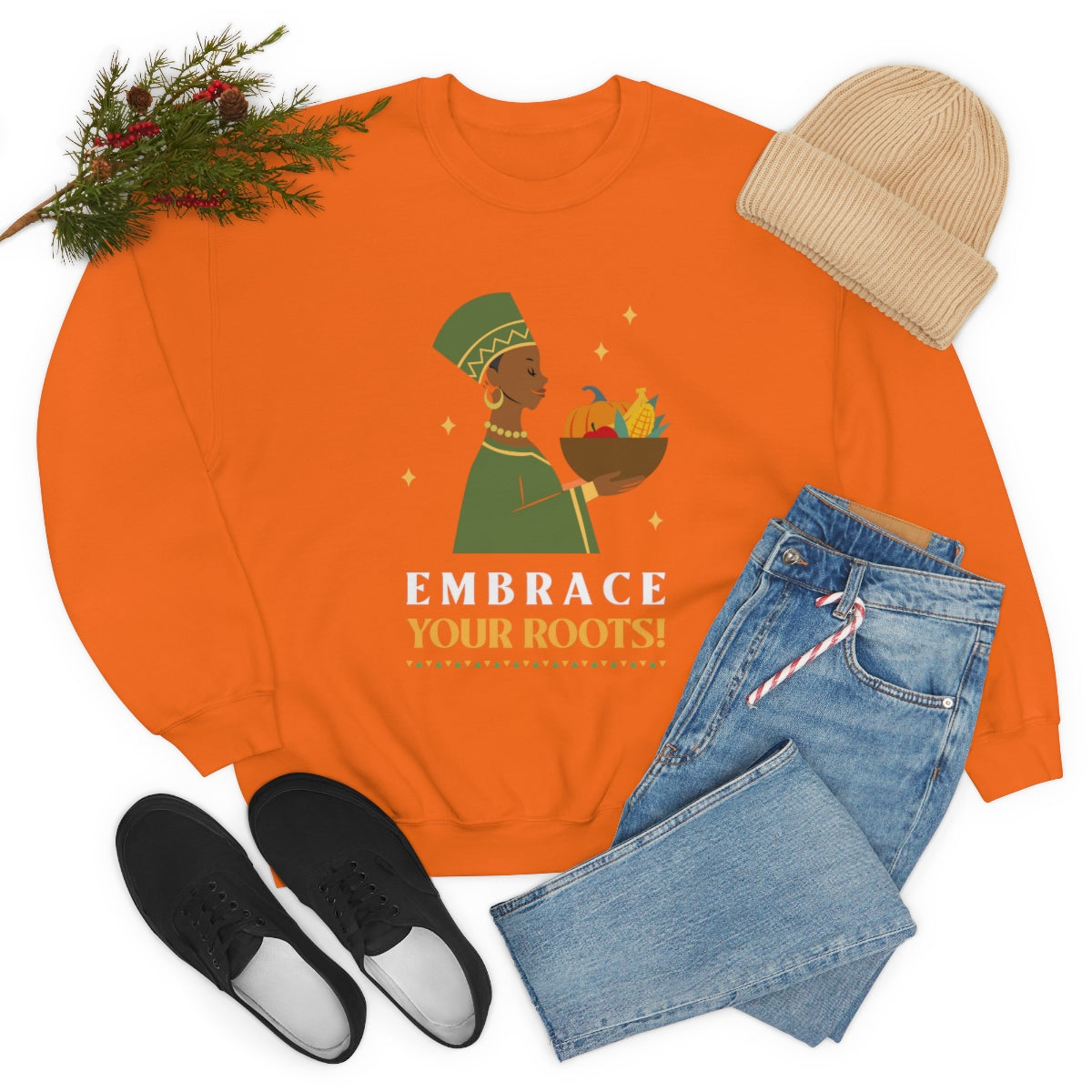 Embrace Your Roots (Unisex)